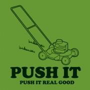 'Push It' Funny T-Shirt for Men