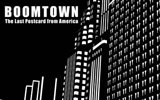 Boomtown, The Last Postcard from America