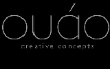 OUAO creative concepts