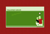 Talking-Wear