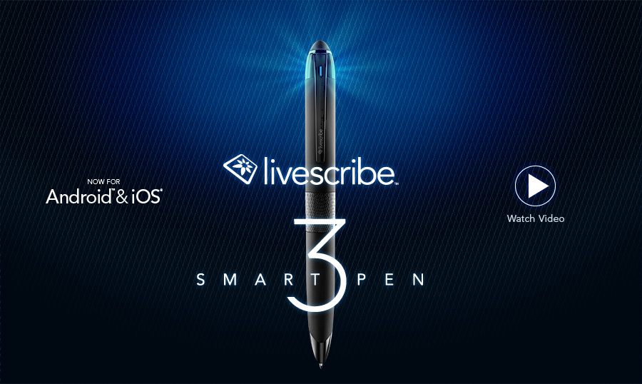 LiveScribe - Paper do the talking, and Thinking