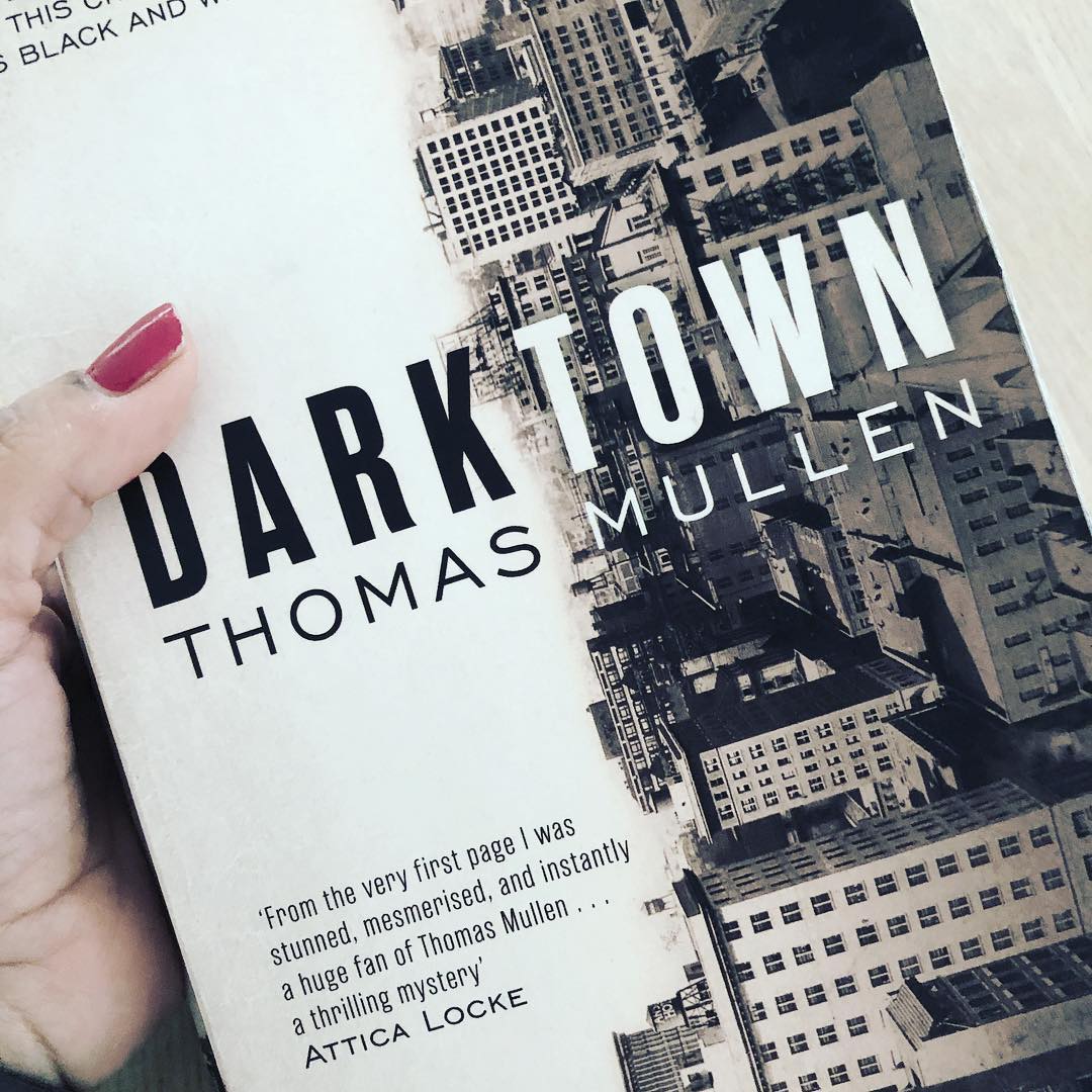 DARKTOWN by Thomas Mullen