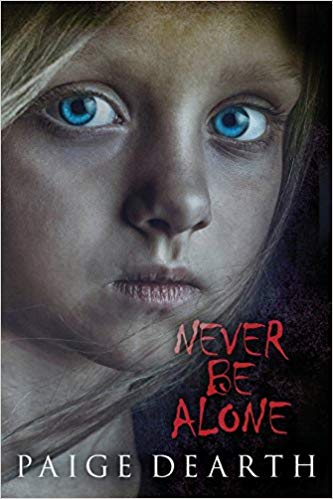 Never Be Alone by Page Dearth