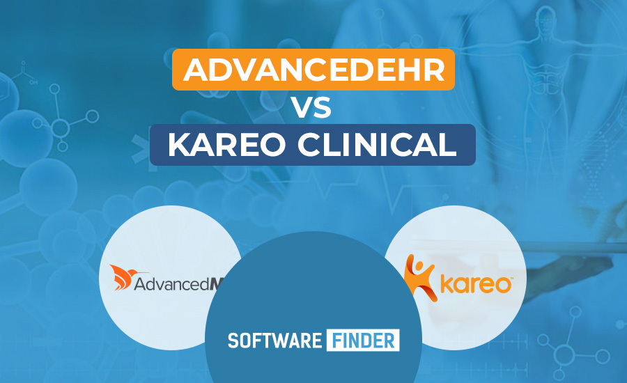 What's The Best EHR Out Of AdvancedMD and Kareo Clinical?