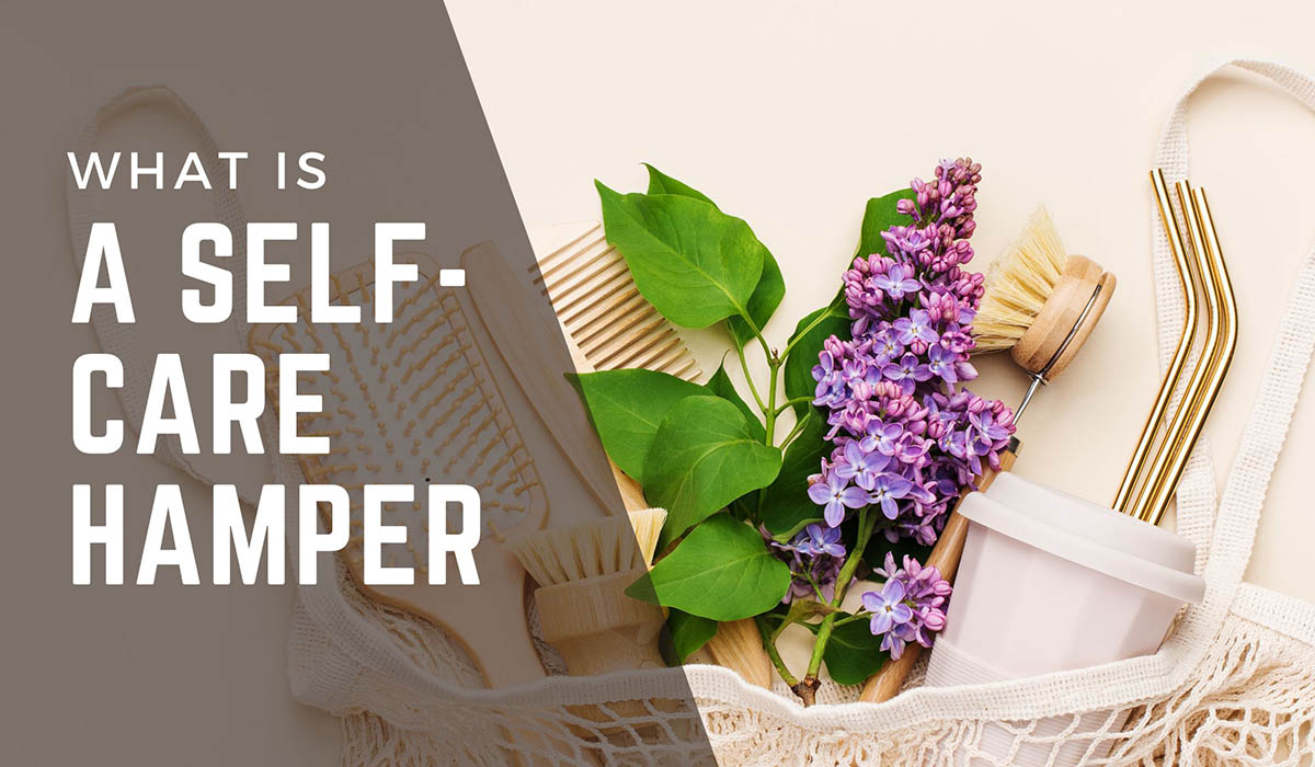 What is a Self-Care Hamper